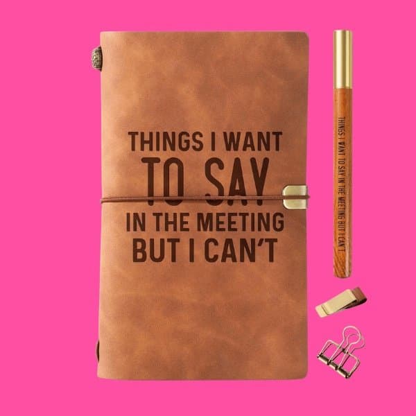 The Leather Notebook That Says Everything You're Not Allowed to Say in Meetings
